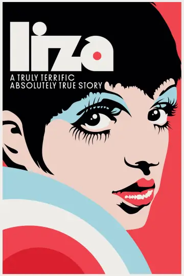 Poster to the movie "Liza: A Truly Terrific Absolutely True Story" #738519