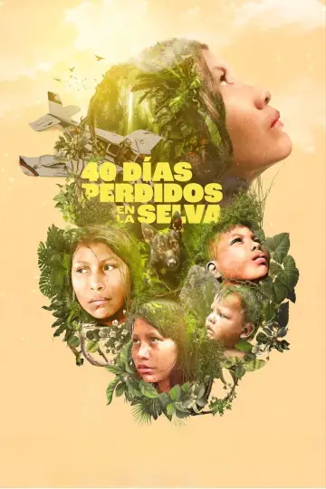 Poster to the movie "40 Days Lost in the Jungle" #1101440