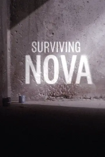 Poster to the movie "Surviving Nova" #1101416
