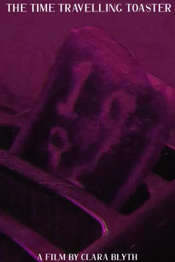 Poster to the movie "The Time Travelling Toaster" #1101422