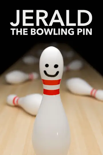 Jerald the Bowling Pin poster
