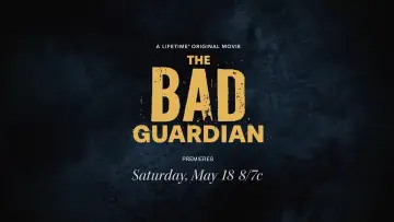 Backdrop to the movie "The Bad Guardian" #464363