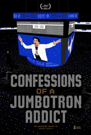Poster to the movie "Confessions of a Jumbotron Addict" #1114363