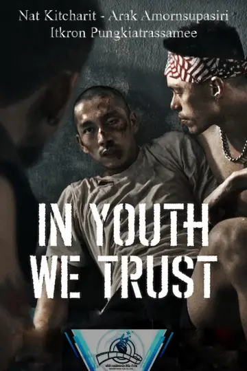 Poster to the movie "In Youth We Trust" #935651