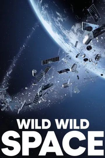 Poster to the movie "Wild Wild Space" #1117646