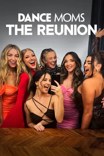 Poster to the movie "Dance Moms: The Reunion" #1107903