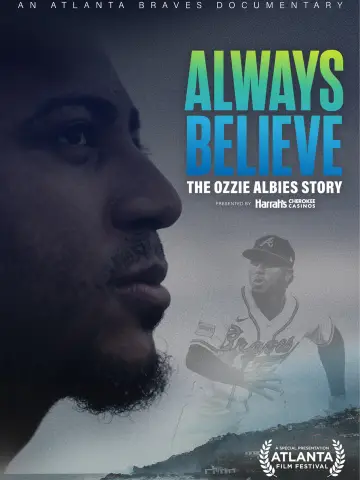 Poster to the movie "Always Believe: The Ozzie Albies Story" #1105648