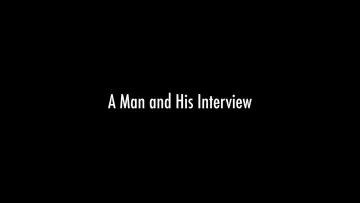 Backdrop to the movie "A Man and His Interview" #468739
