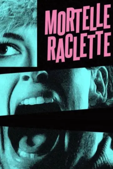 Poster to the movie "Mortelle raclette" #934857