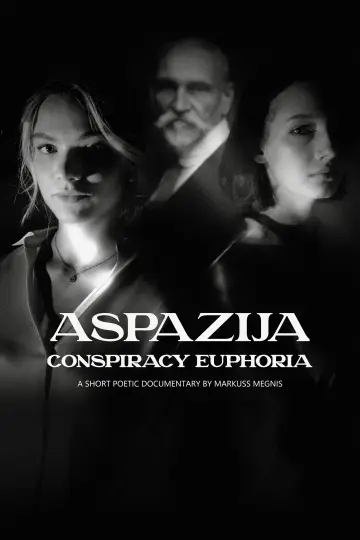 Poster to the movie "Aspazija – conspiracy euphoria" #465021
