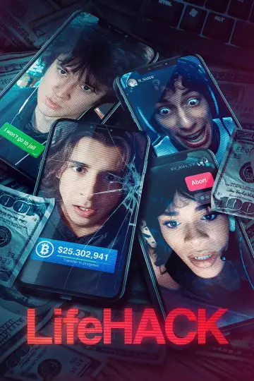 Poster to the movie "LifeHack" #1154518