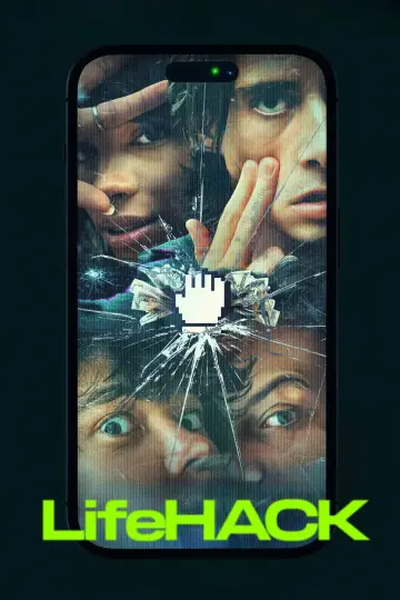 Poster to the movie "LifeHack" #817556