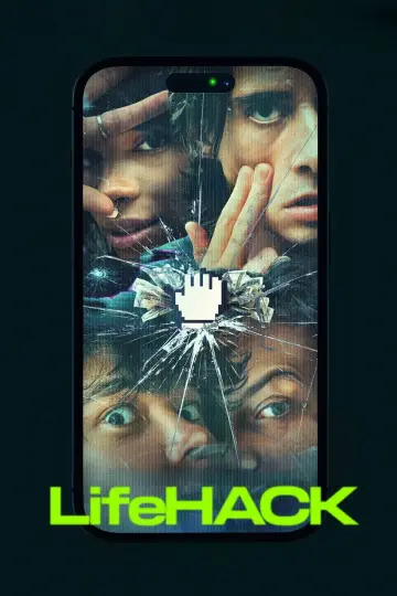 Poster to the movie "LifeHack" #817557