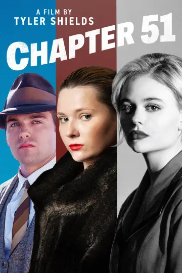Poster to the movie "Chapter 51" #917433