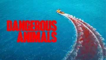 Backdrop to the movie "Dangerous Animals" #552614