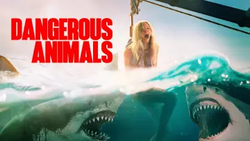 Backdrop to the movie "Dangerous Animals" #552654