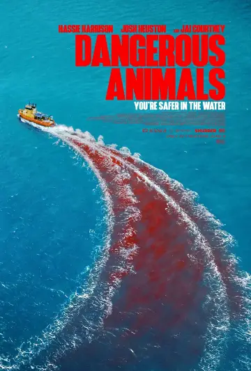 Poster to the movie "Dangerous Animals" #552719