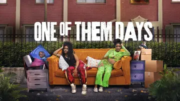 Backdrop to the movie "One of Them Days" #602250
