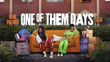 Backdrop to the movie "One of Them Days" #602253