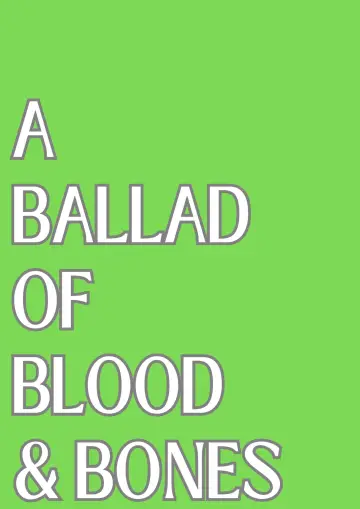 Poster to the movie "A Ballad of Blood and Bones" #1112399