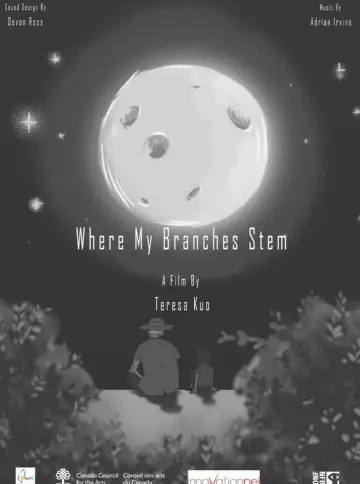 Poster to the movie "Where My Branches Stem" #1112632
