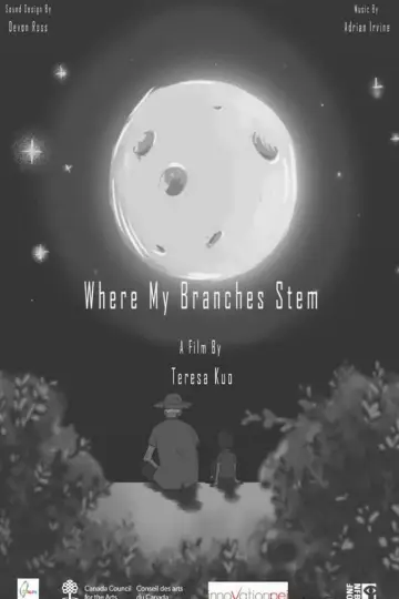 Poster to the movie "Where My Branches Stem" #1112633