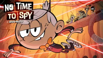 Backdrop to the movie "No Time to Spy: A Loud House Movie" #657145