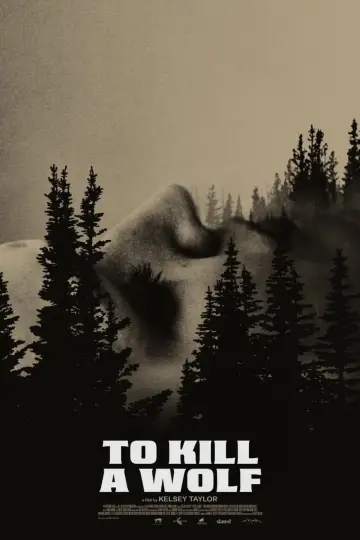 Poster to the movie "To Kill a Wolf" #1608978