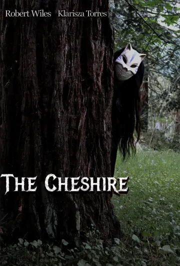 Poster to the movie "The Cheshire" #1112678