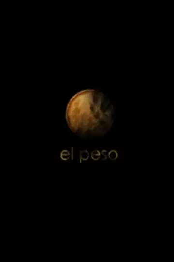 Poster to the movie "El peso" #1145373