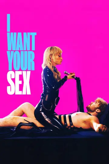 Poster to the movie "I Want Your Sex" #910609