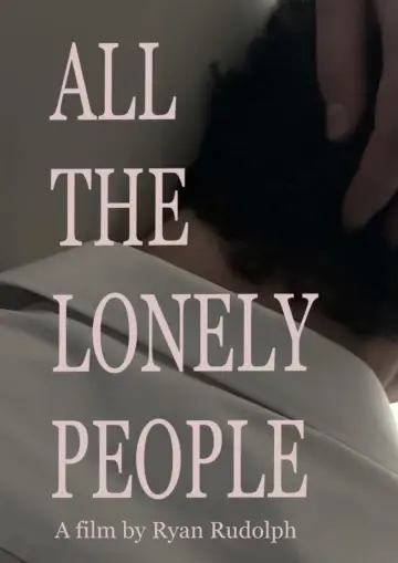 Poster to the movie "All The Lonely People" #489249