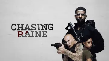 Backdrop to the movie "Chasing Raine" #1113746