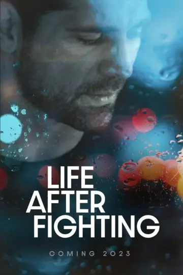 Poster to the movie "Life After Fighting" #598857