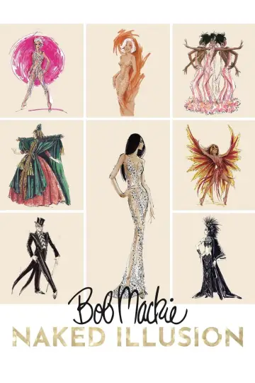 Poster to the movie "Bob Mackie: Naked Illusion" #785166