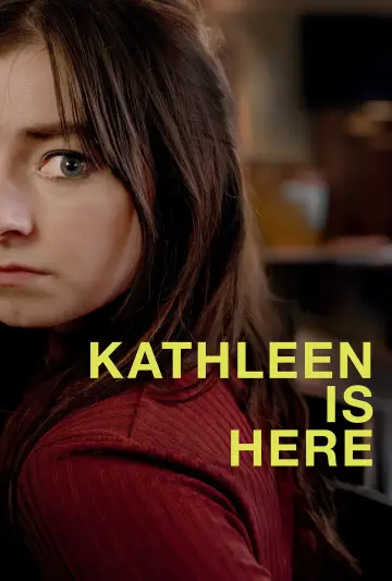 Poster to the movie "Kathleen is Here" #1118811