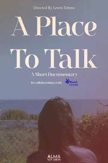 A Place To Talk poster