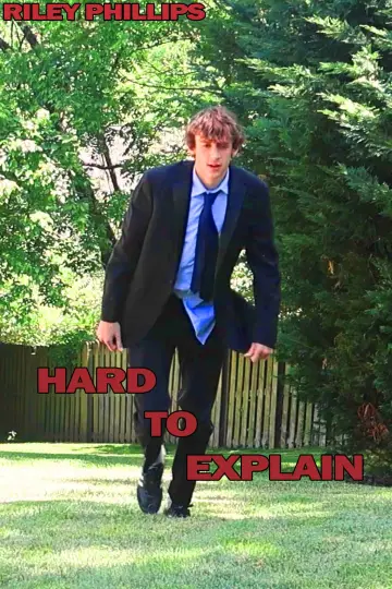 Poster to the movie "Hard to Explain" #480840