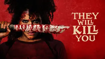 Backdrop to the movie "They Will Kill You" #959313