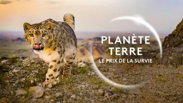 Planète Terre, le prix de la survie poster