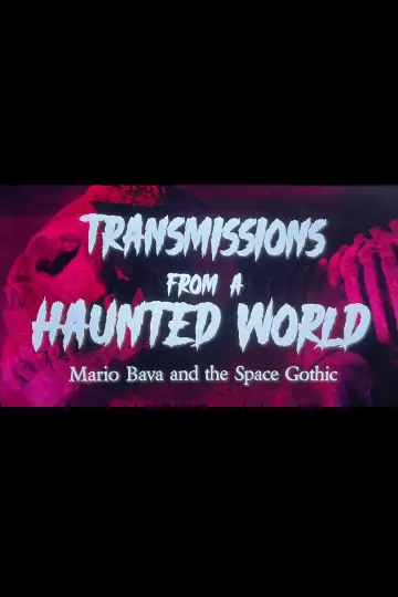 Poster to the movie "Transmissions from a Haunted World" #1115955