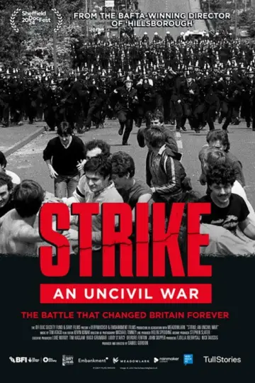 Poster to the movie "Strike: An Uncivil War" #1115811
