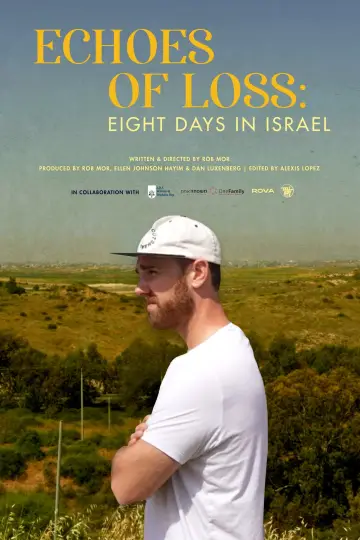 Poster to the movie "Echoes of Loss: Eight Days in Israel" #481034