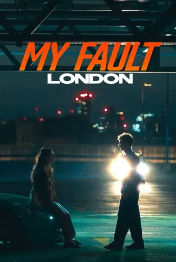 Poster to the movie "My Fault: London" #959371