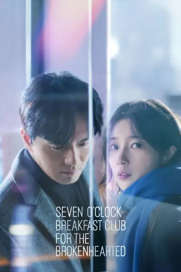Seven O'Clock Breakfast Club for the Brokenhearted poster