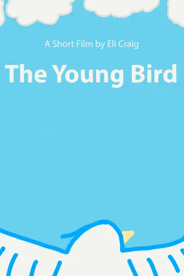 Poster to the movie "The Young Bird" #483443