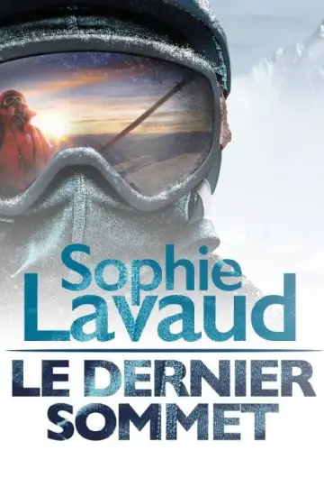 Sophie Lavaud, le dernier sommet poster