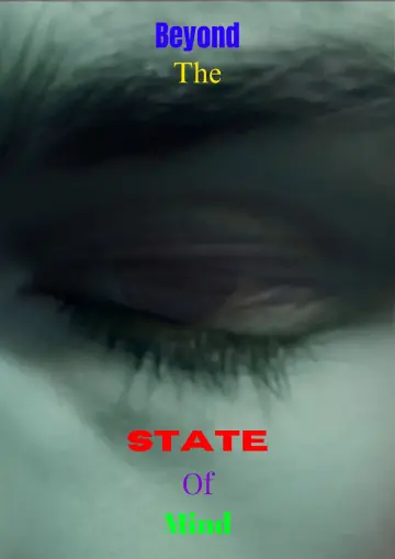 Poster to the movie "Beyond the State of Mind" #1119106