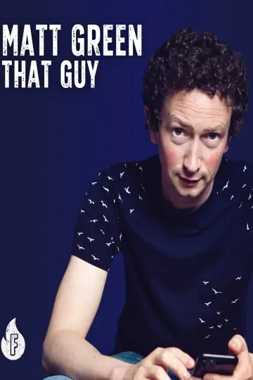 Matt Green: That Guy poster