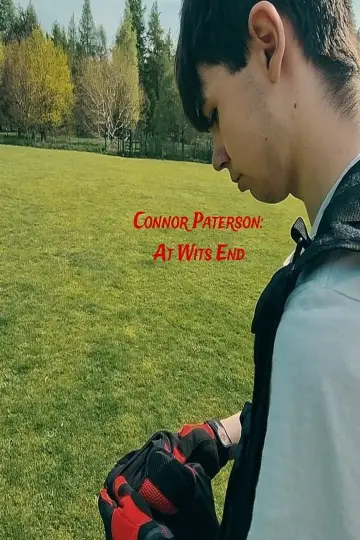 Connor Paterson: At Wits End poster